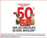 Promo -50 % remise immédiate sur le 2ème sur les chocolats de noel RÉVILLON à  dans le catalogue Intermarché Super ""