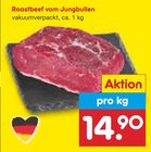 Rinder-Roastbeef im Angebot bei Netto Marken-Discount in St. Ingbert Rinder-Roastbeef Angebote bei Netto Marken-Discount St. Ingbert für 14,90 €