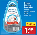 Körniger Frischkäse im Netto Marken-Discount Prospekt Körniger Frischkäse von Dovgan im aktuellen Netto Marken-Discount Prospekt für 1,49 €