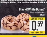 Black&White Donut von  im aktuellen EDEKA Prospekt für 0,59 €