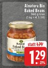 Aktuelles Bio Baked Beans Angebot bei E center in Dortmund ab 1,29 €
