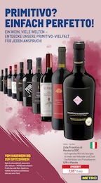 Primitivo Angebot & Preis im aktuellen METRO Prospekt Primitivo Angebot im aktuellen METRO Prospekt auf Seite 17