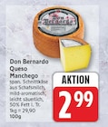 Queso Manchego von Don Bernardo im aktuellen EDEKA Prospekt
