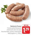 Aktuelles Salsiccia Fresca Angebot bei E center in Darmstadt ab 1,29 €