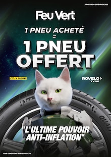 Prospectus Feu Vert de la semaine "1 PNEU ACHETÉ = 1 PNEU OFFERT" avec 1 page, valide du 26/02/2025 au 25/03/2025 pour Angoulins et alentours