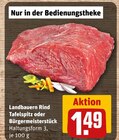 Landbauern Rind Tafelspitz oder Bürgermeisterstück Angebote bei REWE Waiblingen für 1,49 €