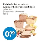 Zwiebel Leberkäse mit Käse von  im aktuellen V-Markt Prospekt für 0,99 €