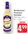 Premium-Eierlikör Angebote von Rendezvous bei EDEKA Frankenthal für 4,99 €
