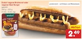 Aktuelle Bratwurst Angebote bei Netto Marken-Discount in Remscheid Aktuelles vegane Bratwurst oder veganer Best Burger Angebot bei Netto Marken-Discount in Remscheid ab 2,49 €