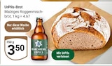 UrPils-Brot von Karlsberg für 3,50 € bei GLOBUS im Angebot UrPils-Brot von Karlsberg im aktuellen GLOBUS Prospekt