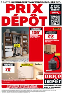 Prospectus Brico Dépôt à Villemandeur, "PRIX DÉPOT", 16 pages de promos valables du 07/11/2025 au 20/11/2025
