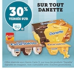 Promo 30% versés sur ma carte u sur tout danette à  dans le catalogue Hyper U à Parthenay