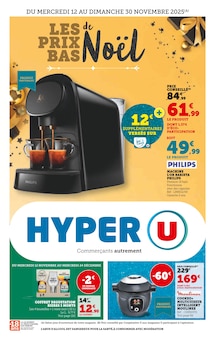 Catalogue Hyper U à Saint-Avé cette semaine, valable du 12/11/2025 au 30/11/2025 Prospectus Hyper U à Saint-Avé, "LES PRIX BAS de Noël", 112 pages de promos valables du 12/11/2025 au 30/11/2025
