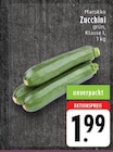 Zucchini Angebote bei E center Mönchengladbach für 1,99 €