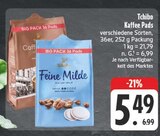 Feine Milde Angebote von Tchibo bei EDEKA Fürth für 5,49 €