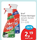 Power Reiniger von Bref für 2,19 € bei budni im Angebot Power Reiniger von Bref im aktuellen budni Prospekt