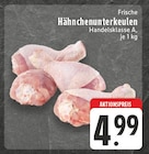 Frische Hähnchenunterkeulen bei EDEKA im Prospekt "" für 4,99 €