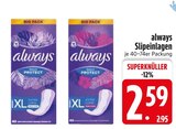 Slipeinlagen im EDEKA Prospekt Slipeinlagen von always im aktuellen EDEKA Prospekt für 2,59 €
