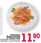 Aktuelles Gebratene Nudeln mit Ente im Tempurateig Angebot bei E center in Heidelberg ab 11,90 €