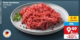 Aktuelle Rindfleisch Angebote bei Netto Marken-Discount in Mainz Aktuelles Rinder-Hackfleisch Angebot bei Netto Marken-Discount in Mainz ab 9,49 €