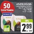 Aktuelles Bio Coffee Balls Angebot bei EDEKA in Görlitz ab 2,99 €