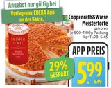 Meistertorte Angebote von Coppenrath&Wiese bei EDEKA Rosenheim für 5,99 €
