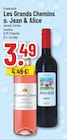 Les Grands Chemins im Angebot bei Trinkgut in Wolfenbüttel Les Grands Chemins Angebote bei Trinkgut Wolfenbüttel für 3,49 €