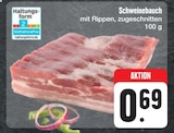 Aktuelles Schweinebauch Angebot bei E center in Chemnitz ab 0,69 €