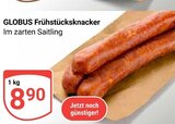 Aktuelles Frühstücksknacker Angebot bei GLOBUS in Erfurt ab 8,90 €