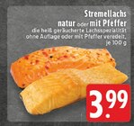 Stremellachs natur oder mit Pfeffer im Angebot bei EDEKA in Monheim Stremellachs natur oder mit Pfeffer Angebote bei EDEKA Monheim für 3,99 €