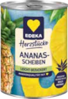 Ananas Scheiben von EDEKA für 1,49 € bei Marktkauf im Angebot Ananas Scheiben von EDEKA im aktuellen Marktkauf Prospekt