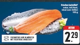 Frisches Lachsfilet im Angebot bei EDEKA in Hoyerswerda Frisches Lachsfilet Angebote bei EDEKA Hoyerswerda für 2,29 €