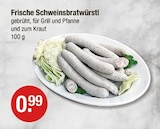 Frische Schweinsbratwürstl von  im aktuellen V-Markt Prospekt für 0,99 €