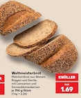 Weltmeisterbrot Angebote bei Kaufland Duisburg für 1,69 €