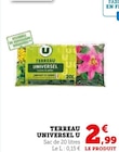 Terreau universel - U - Hyper U à Le Havre Terreau universel - U en promo chez Hyper U Le Havre à 2,99 €
