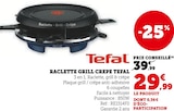 Promo Raclette Grill Crêpe à 29,99 € dans le catalogue Super U à Gennes