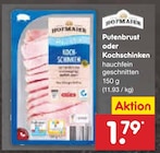 Aktuelle Pute Angebote bei Netto Marken-Discount in Hamm Aktuelles Putenbrust oder Kochschinken Angebot bei Netto Marken-Discount in Hamm ab 1,79 €