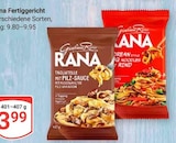 Rana Fertiggericht im Angebot bei GLOBUS in Rostock Rana Fertiggericht Angebote bei GLOBUS Rostock für 3,99 €