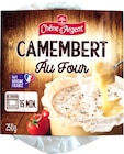 Camembert au four - Chêne d'Argent en promo chez Lidl Gennevilliers à 2,79 €