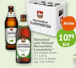 Naturland oder Bioland Neumarkter Lammsbräu bei tegut im Hungen Prospekt für 10,99 €