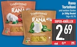 Tortelloni Angebote von Rana bei EDEKA München für 2,69 €