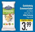 Emmentaler von Goldsteig im aktuellen EDEKA Prospekt für 3,99 €