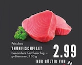 Thunfischfilet im Angebot bei EDEKA in Bochum Thunfischfilet Angebote bei EDEKA Bochum für 2,99 €