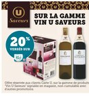20% versés sur ma Carte U sur la gamme vin U Saveurs - U Saveurs en promo chez U Express Rennes