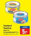 Aktuelle Thunfisch Angebote bei famila Nordost in Lübeck Aktuelles Saupiquet Thunfisch Angebot bei famila Nordost in Lübeck ab 5,00 €