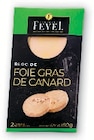 Duo de bloc de foie gras mi-cuit - FEYEL - Super U à Nancy Duo de bloc de foie gras mi-cuit - FEYEL en promo chez Super U Nancy à 4,45 €