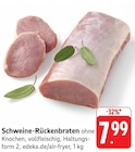 Schweine-Rückenbraten Angebote bei EDEKA Maintal für 7,99 €