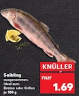 Saibling im Kaufland Prospekt Saibling von im aktuellen Kaufland Prospekt für 1,69 €