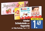 Schokolade im EDEKA Prospekt Schokolade von Kinder im aktuellen EDEKA Prospekt für 1,49 €