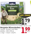 Bergader Käsescheiben im Angebot bei E center in Baden-Baden Bergader Käsescheiben Angebote von Bergader bei E center Baden-Baden für 1,79 €